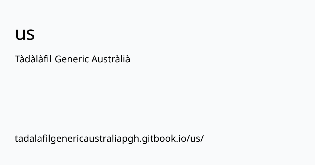 tadalafilgenericaustraliapgh.gitbook.io